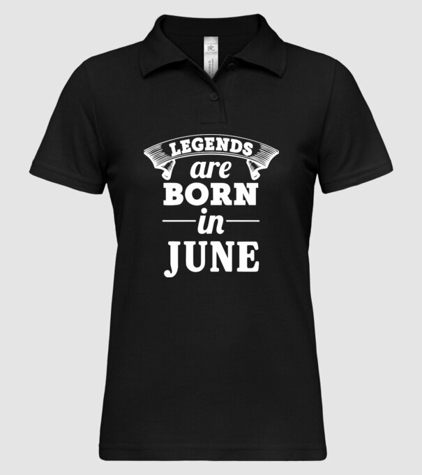 Legends are born in - June model negru pe tricou