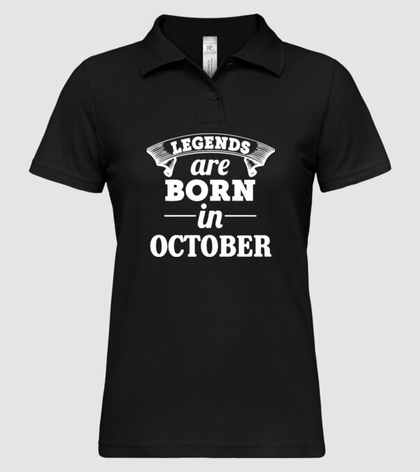 Legends are born in - October model negru pe tricou