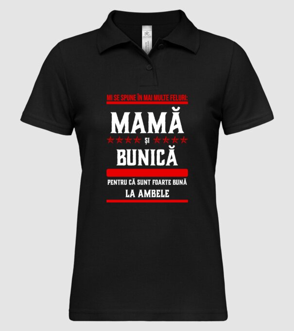 mi se spune în mai multe feluri: mamă și bunică, pentru că sunt foarte bună la ambele model negru pe tricou