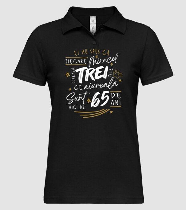 Miracol durează trei 65 de ani model negru pe tricou