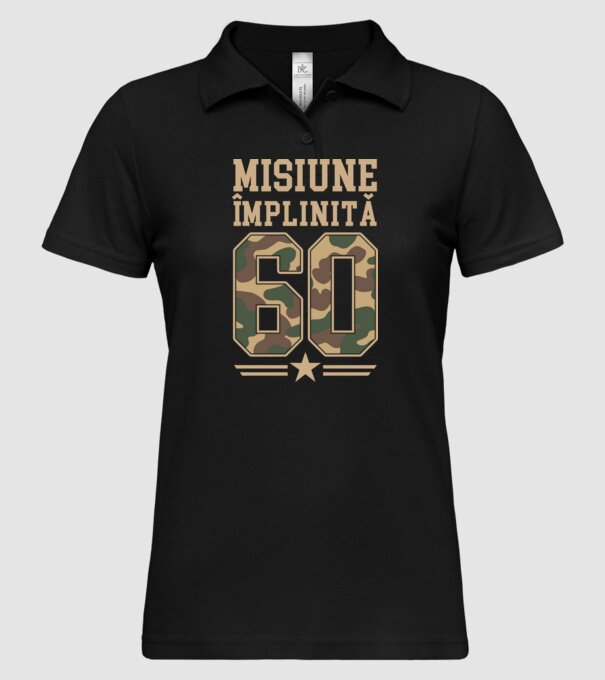 Misiune împlinită 60 model negru pe tricou