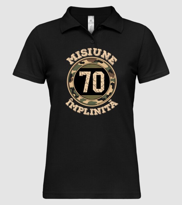 Misiune împlinită 70 model negru pe tricou