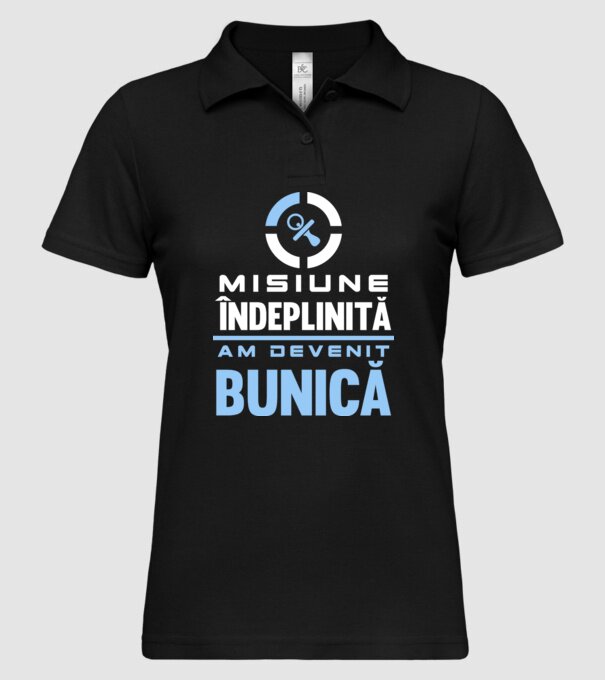 Misiune îndeplinită - am devenit bunică model negru pe tricou