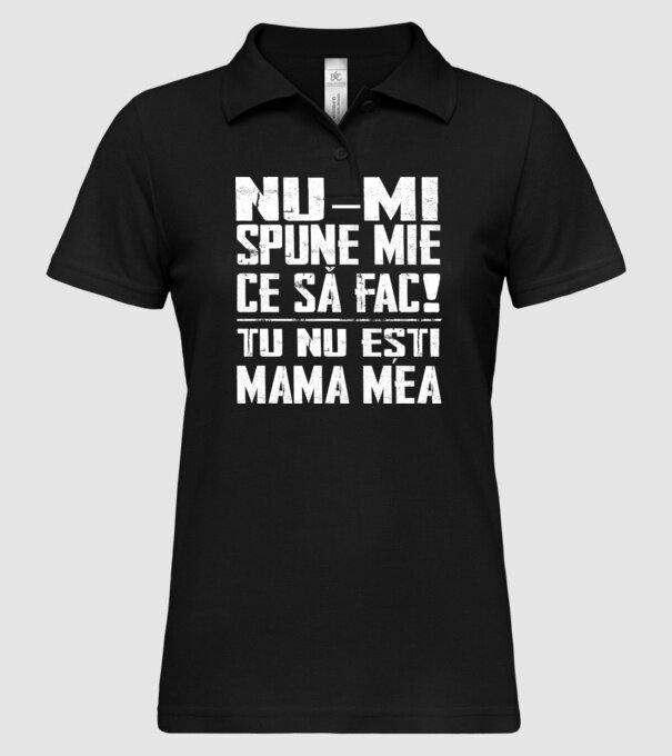 ne-mondd-meg-mit-csinaljak-ANYA-FEHER-RO model negru pe tricou