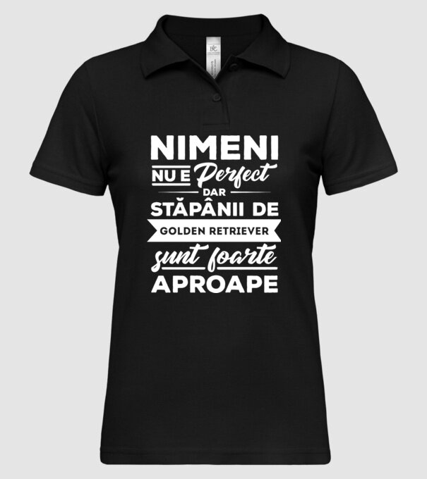 nimeni nu e perfect, dar stăpânii de goldern retriever sunt foarte aproape model negru pe tricou