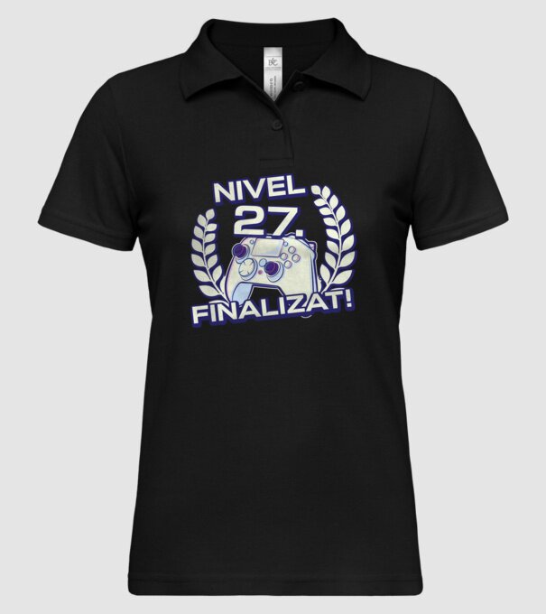 Nivel 27 finalizat! model negru pe tricou