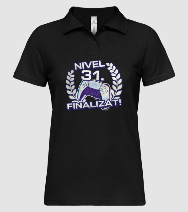 Nivel 31 finalizat! model negru pe tricou