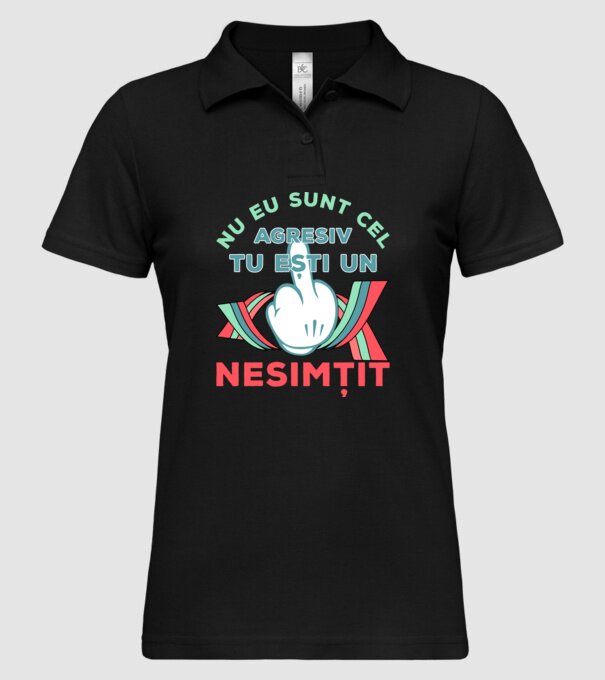 nu eu sunt cel agresiv, tu ești un nesimțit model negru pe tricou