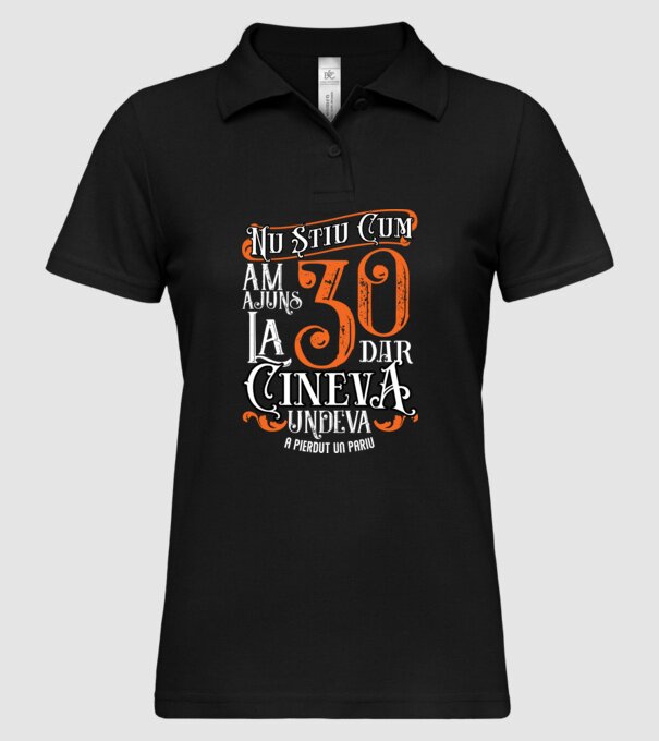 Nu știu cum am ajuns la 30, dar cineva, undeva, a pierdut un pariu model negru pe tricou