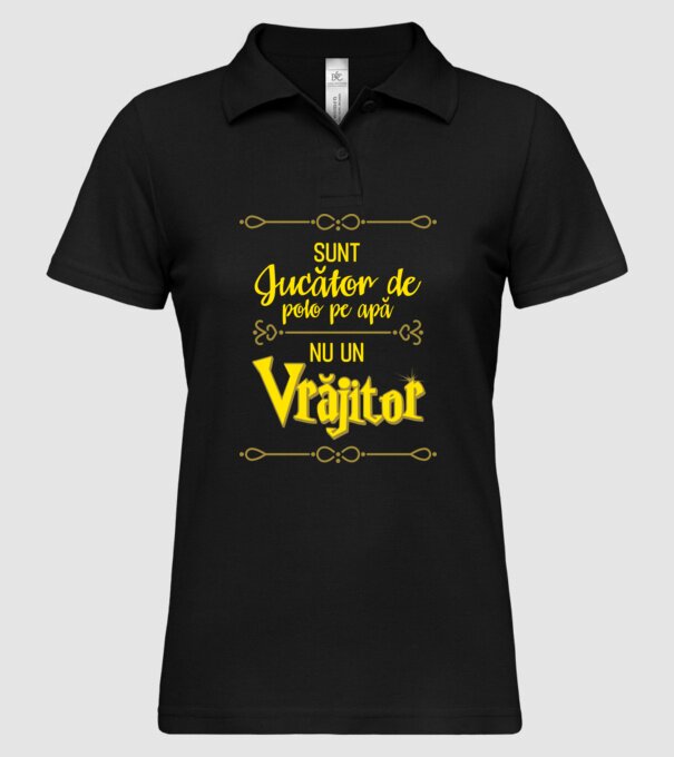 sunt jucător de polo pe apă, nu un vrăjitor model negru pe tricou