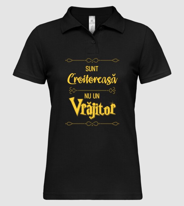 Sunt croitoreasă, nu o vrăjitoare model negru pe tricou