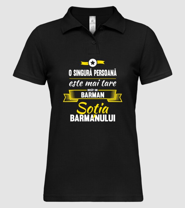 O singură persoană este mai tare decât un barman, soția barmanului model negru pe tricou