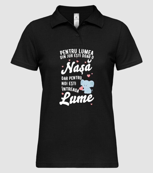 Pentru lumea din jur ești doar o nașă, dar pentru noi ești întreaga lume model negru pe tricou
