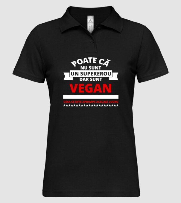 poate că nu sunt un supererou, dar sunt vegan, ceea ce este aproape același lucru model negru pe tricou
