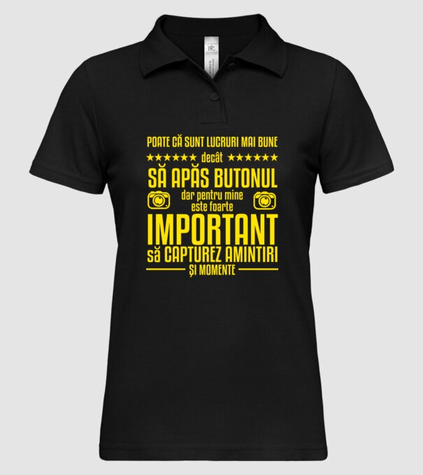 poate că sunt lucruri mai bune decât să apăs butonul, dar pentru mine este foarte important să capturez amintiri și momente model negru pe tricou