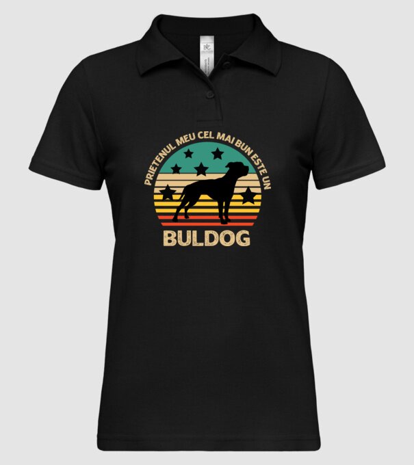 Prietenul meu cel mai bun este un buldog model negru pe tricou