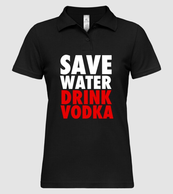 SAVE WATER DRINK VODKA model negru pe tricou