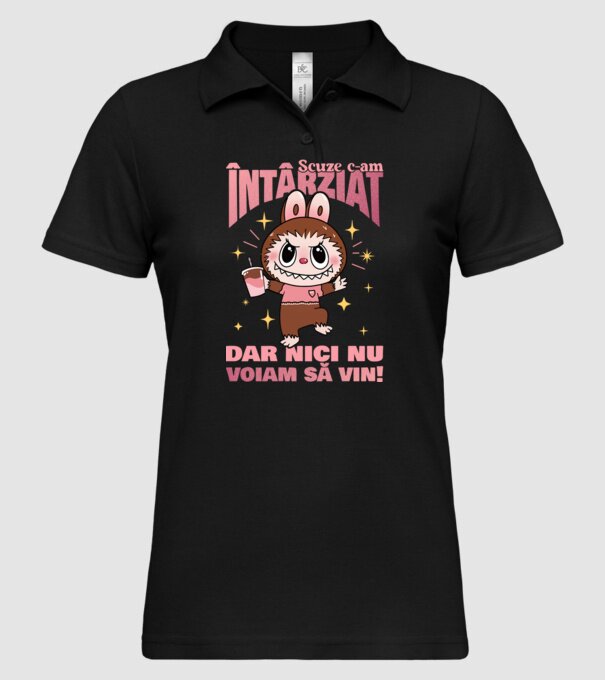 Scuze c-am întârziat model negru pe tricou
