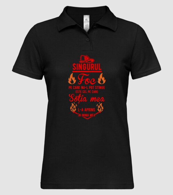 singurul foc pe care nu-l pot stinge este cel pe care soția mea l-a aprins în inima mea model negru pe tricou