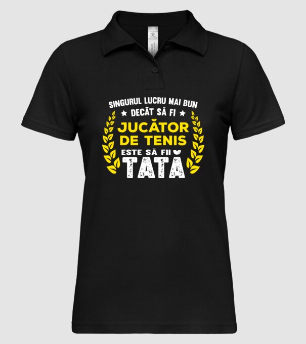 singurul lucru mai bun decât tenisul este să fi jucător de tenis model negru pe tricou