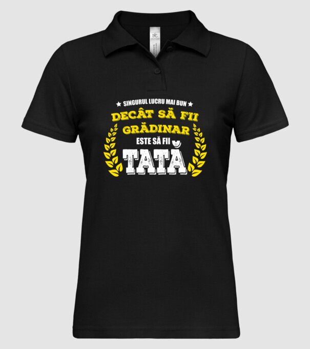 Singurul lucru mai bun decât să fii grădinar este să fii tată model negru pe tricou