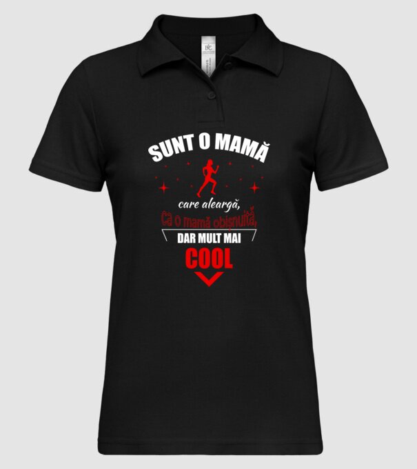 Sunt o mamă care aleargă, ca o mamă obișnuită, dar mult mai cool model negru pe tricou