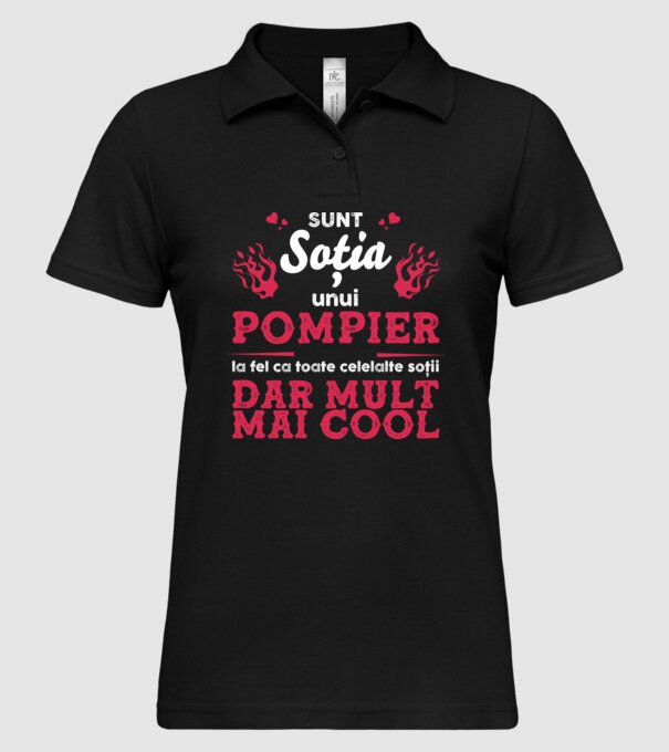 sunt soția unui pompier, la fel ca toate celelalte soții, dar mult mai cool D8416418 model negru pe tricou
