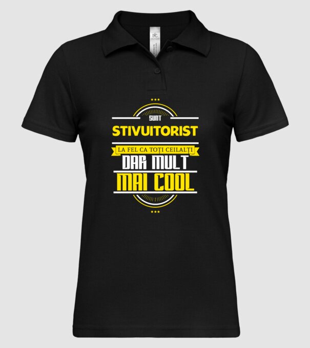 Sunt stivuitorist, la fel ca toți ceilalți, dar mult mai cool model negru pe tricou