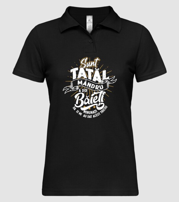 Sunt tatăl mândru a doi băieți minunați - da, ei mi-au dat acest tricou model negru pe tricou