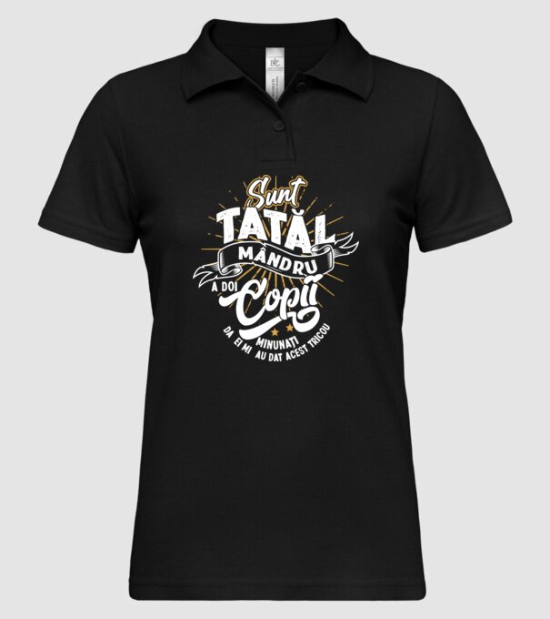 Sunt tatăl mândru a doi copii minunați - da, ei mi-au dat acest tricou model negru pe tricou