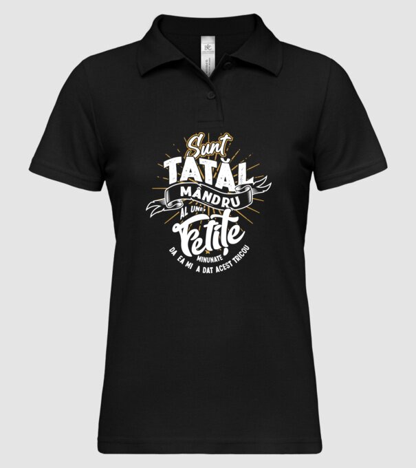 Sunt tatăl mândru al unei fetițe minunate - da, ea mi-a dat acest tricou model negru pe tricou