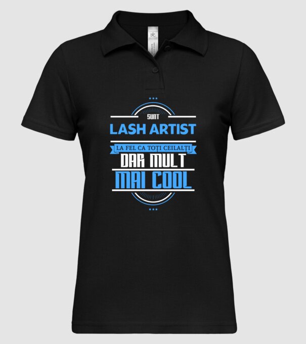 Sunt lash artist, la fel ca toți ceilalți, dar mult mai cool model negru pe tricou