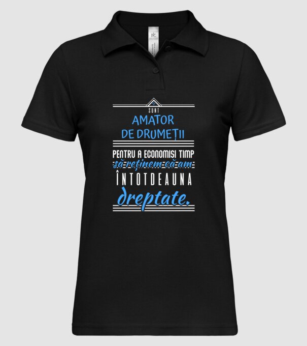 sunt amator de drumeții - pentru a economisi timp, să reținem că am întotdeauna dreptate model negru pe tricou
