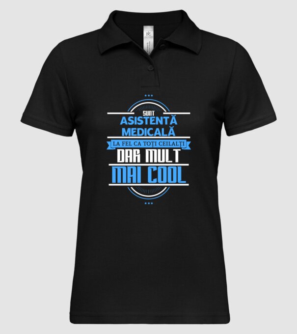 Sunt ASISTENTĂ MEDICALĂ, la fel ca toți ceilalți, dar mult mai cool model negru pe tricou