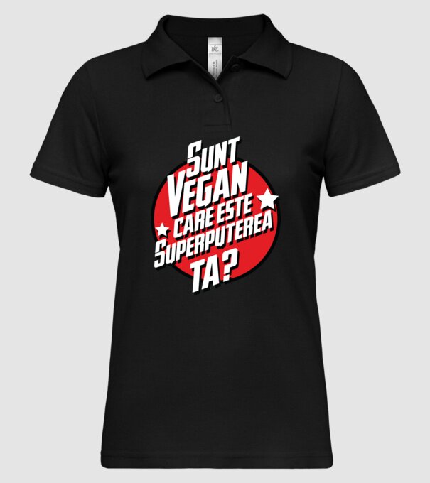 sunt vegan, care este superputerea ta? model negru pe tricou