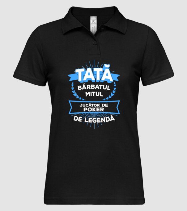 TATĂ - bărbatul, mitul, jucător poker de legendă model negru pe tricou