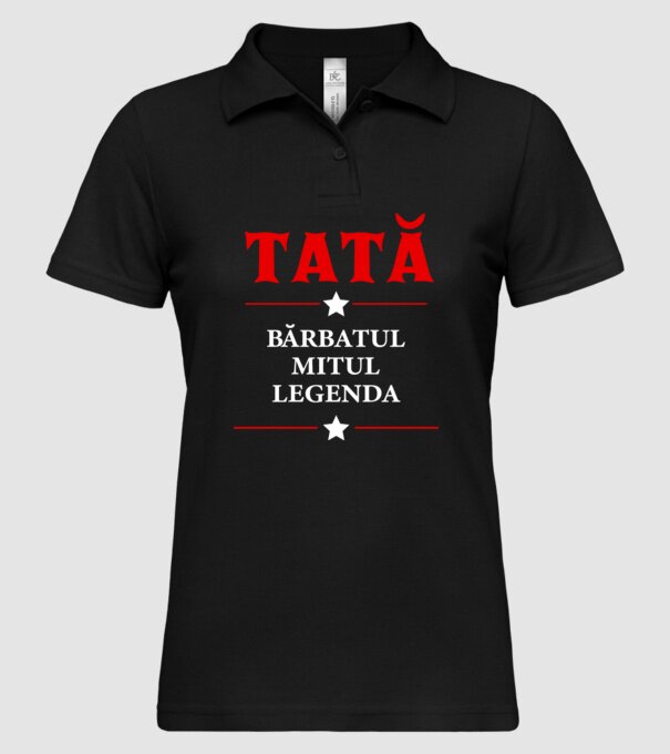 tată - bărbatul, mitul, legenda model negru pe tricou