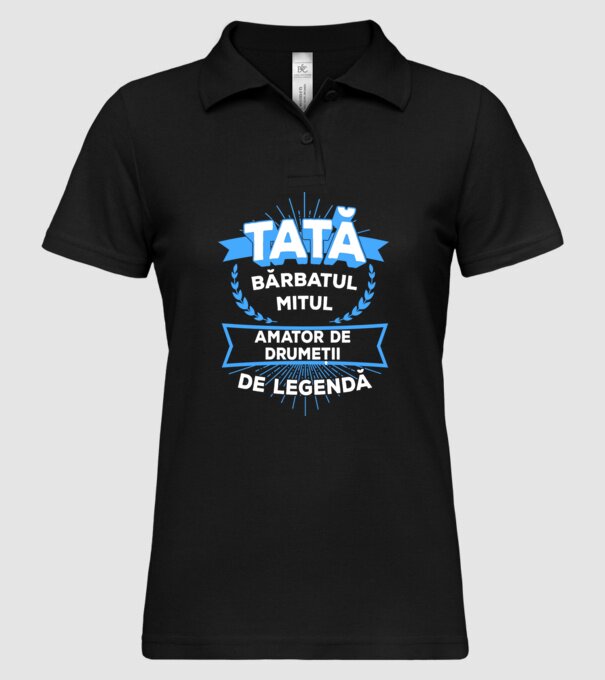 TATĂ - bărbatul, mitul, amator de drumeții de legendă model negru pe tricou