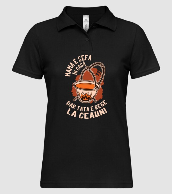 Mama e șefa în casă, dar tata e rege la ceaun! model negru pe tricou