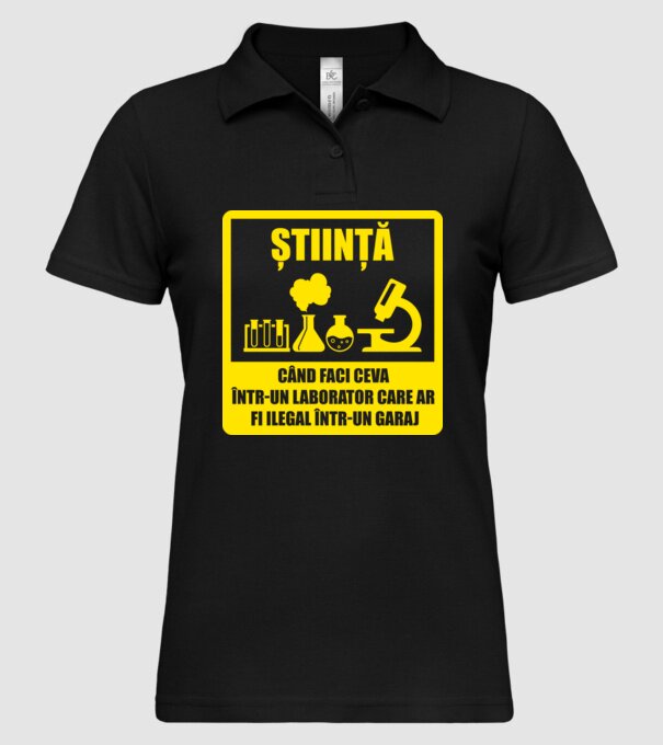 știință: când faci ceva într-un laborator care ar fi ilegal într-un garaj model negru pe tricou