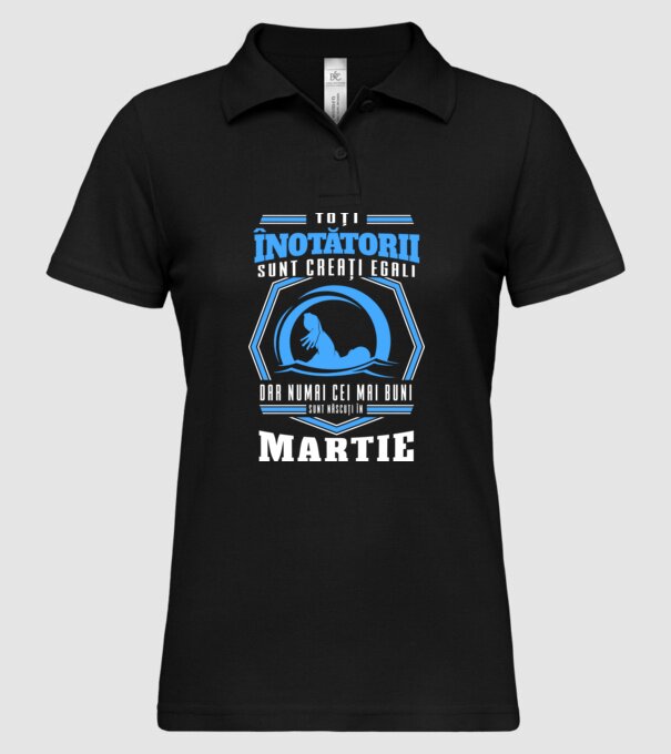 Toți înotătorii sunt creați egali, dar numai cei mai buni sunt născuți în martie model negru pe tricou