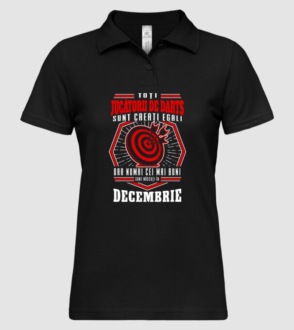 Toți jucătorii de darts sunt creați egali, dar numai cei mai buni sunt născuți în decembrie. model negru pe tricou