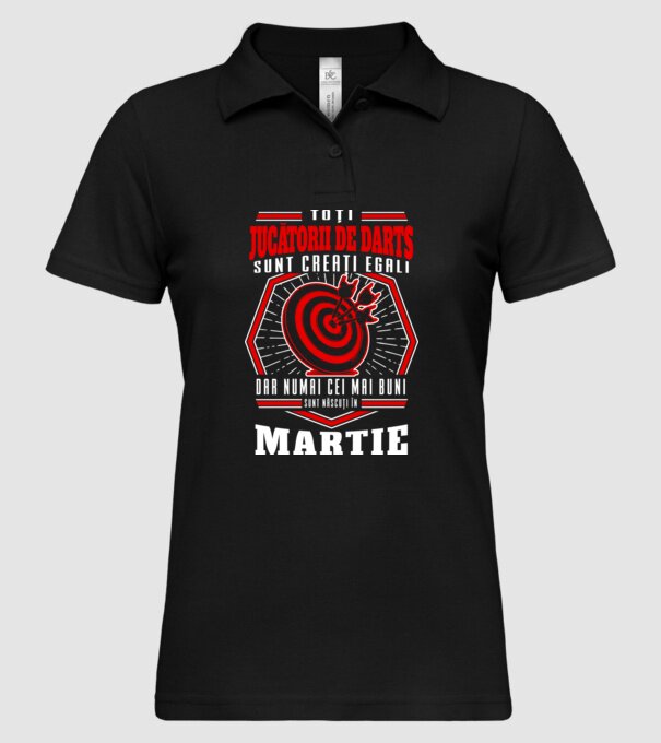 Toți jucătorii de darts sunt creați egali, dar numai cei mai buni sunt născuți în martie. model negru pe tricou