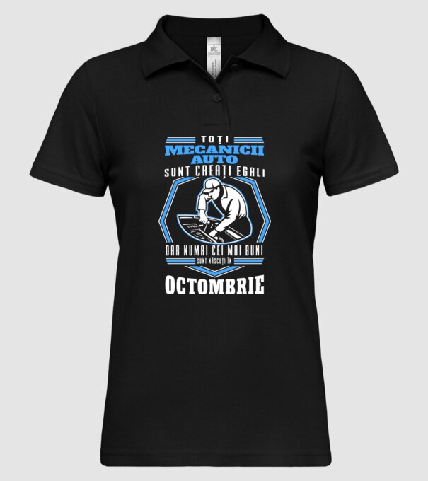 Toți mecanicii auto sunt creați egali, dar numai cei mai buni sunt născuți în octombrie model negru pe tricou
