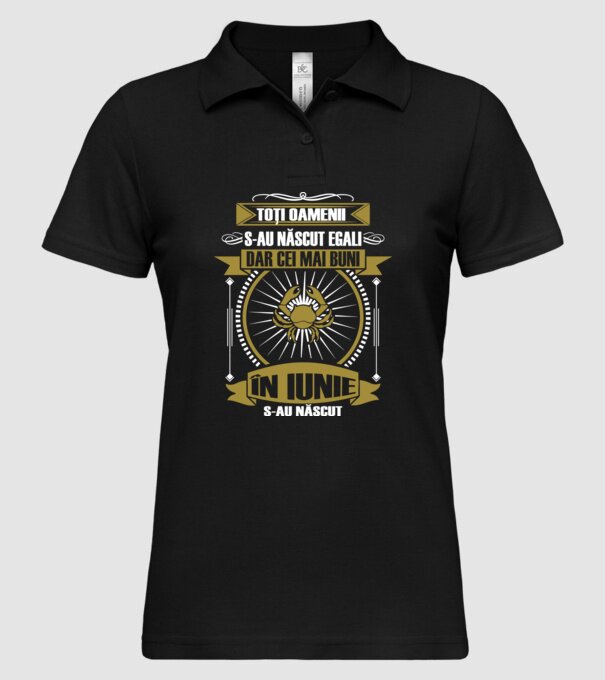 Toți oamenii s-au născut egali, dar cei mai buni s-au născut în iunie model negru pe tricou