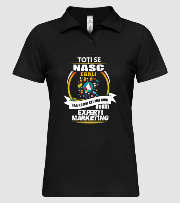 Toți se nasc egali, dar numai cei mai buni devin experți marketing model negru pe tricou