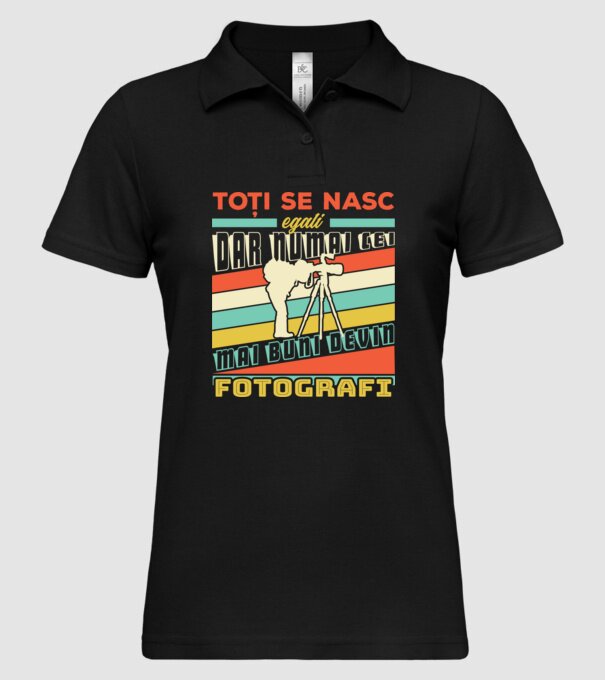 toți se nasc egali, dar numai cei mai buni devin fotografi model negru pe tricou