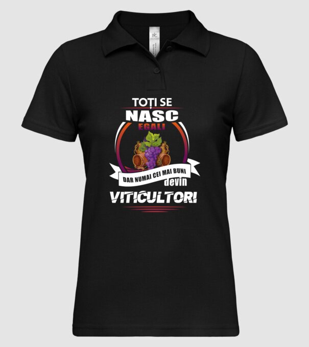 Toți se nasc egali, dar numai cei mai buni devin viticultori model negru pe tricou
