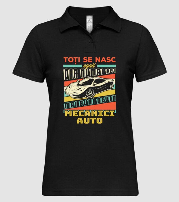 Toți se nasc egali, dar numai cei mai buni devin mecanici auto model negru pe tricou