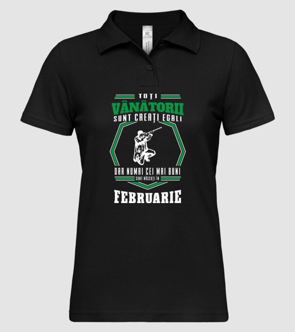 Toți vânătorii sunt creați egali, dar numai cei mai buni sunt născuți în februarie model negru pe tricou